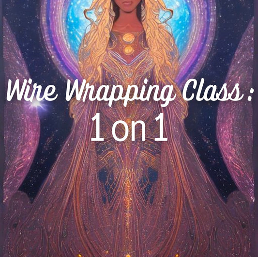 Wire Wrapping Class : 1 on 1